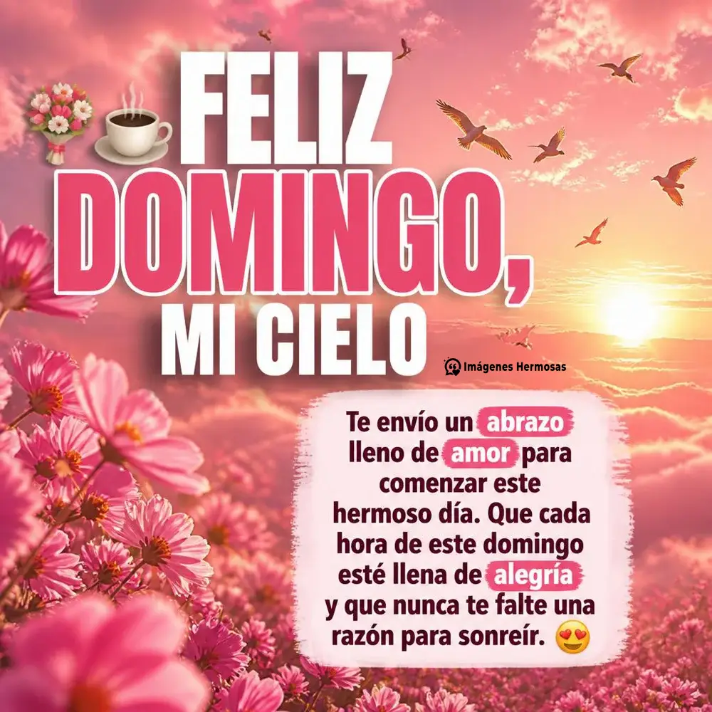 Buenos Días Domingo Mi Amor