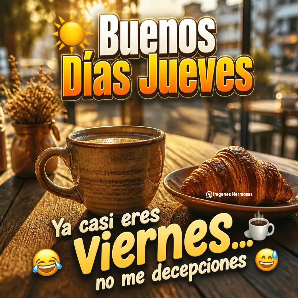 Buenos Días Feliz Jueves Con Memes Súper Chistosos