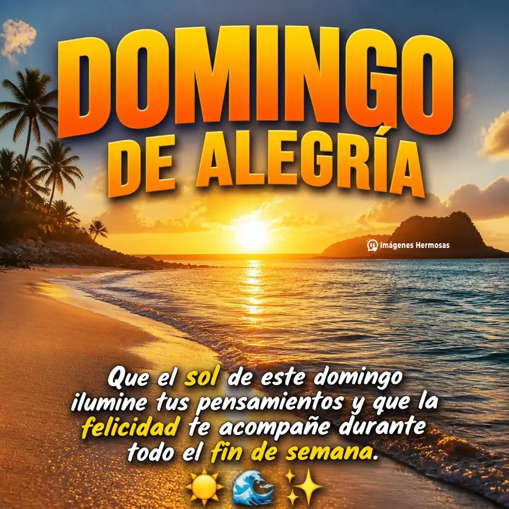 Domingo Frases Positivas Y Bonitas