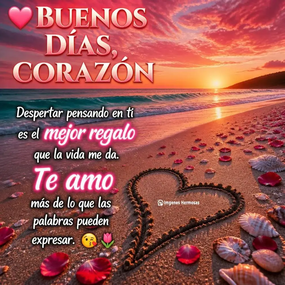 Buenos Días Mi Amor