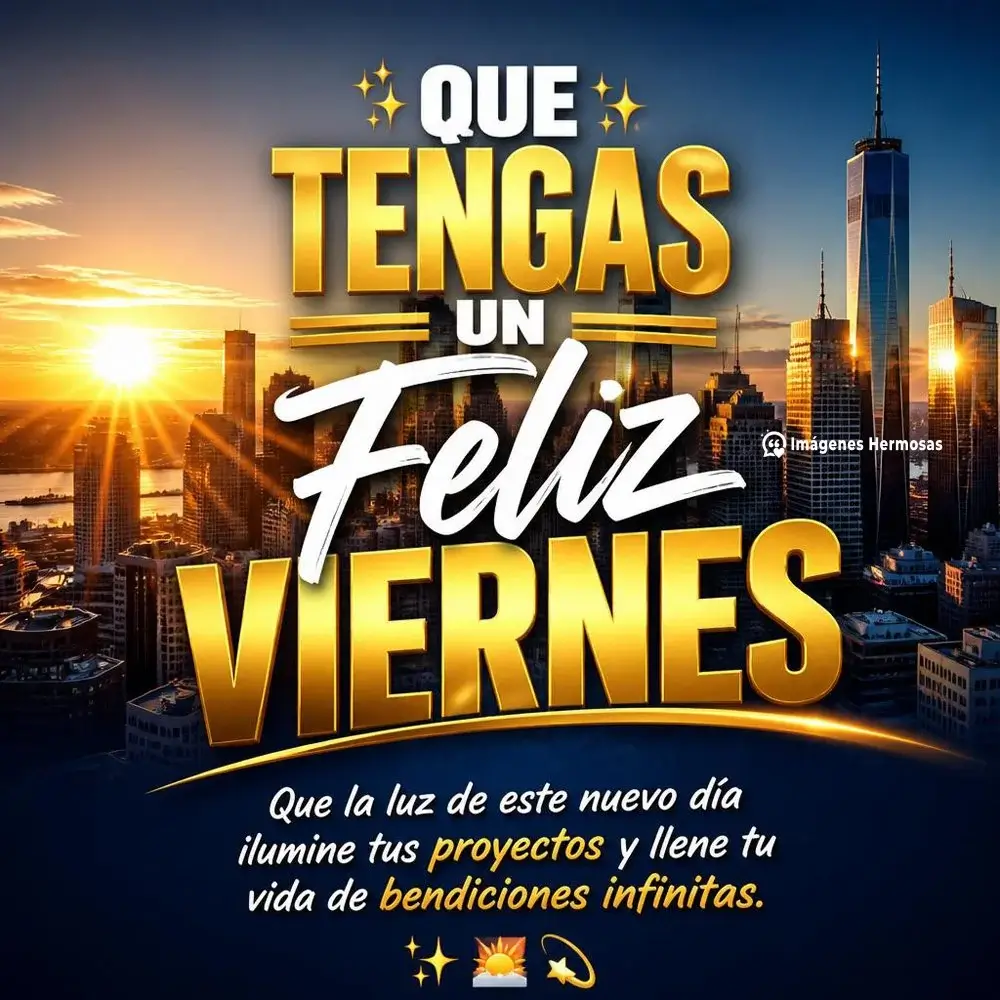 Feliz Viernes Mensajes Inspiradores Para Un Fin De Semana Feliz