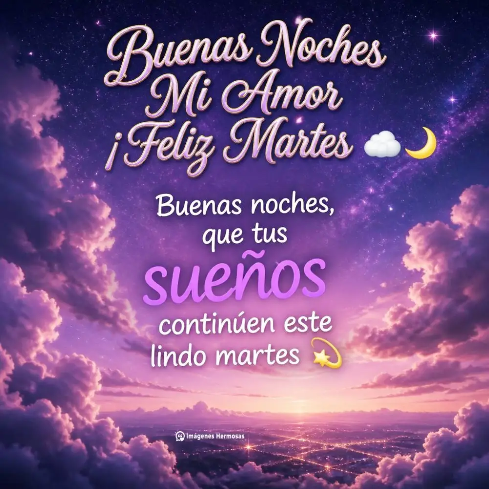 Buenas Noches Amor De Mi Vida