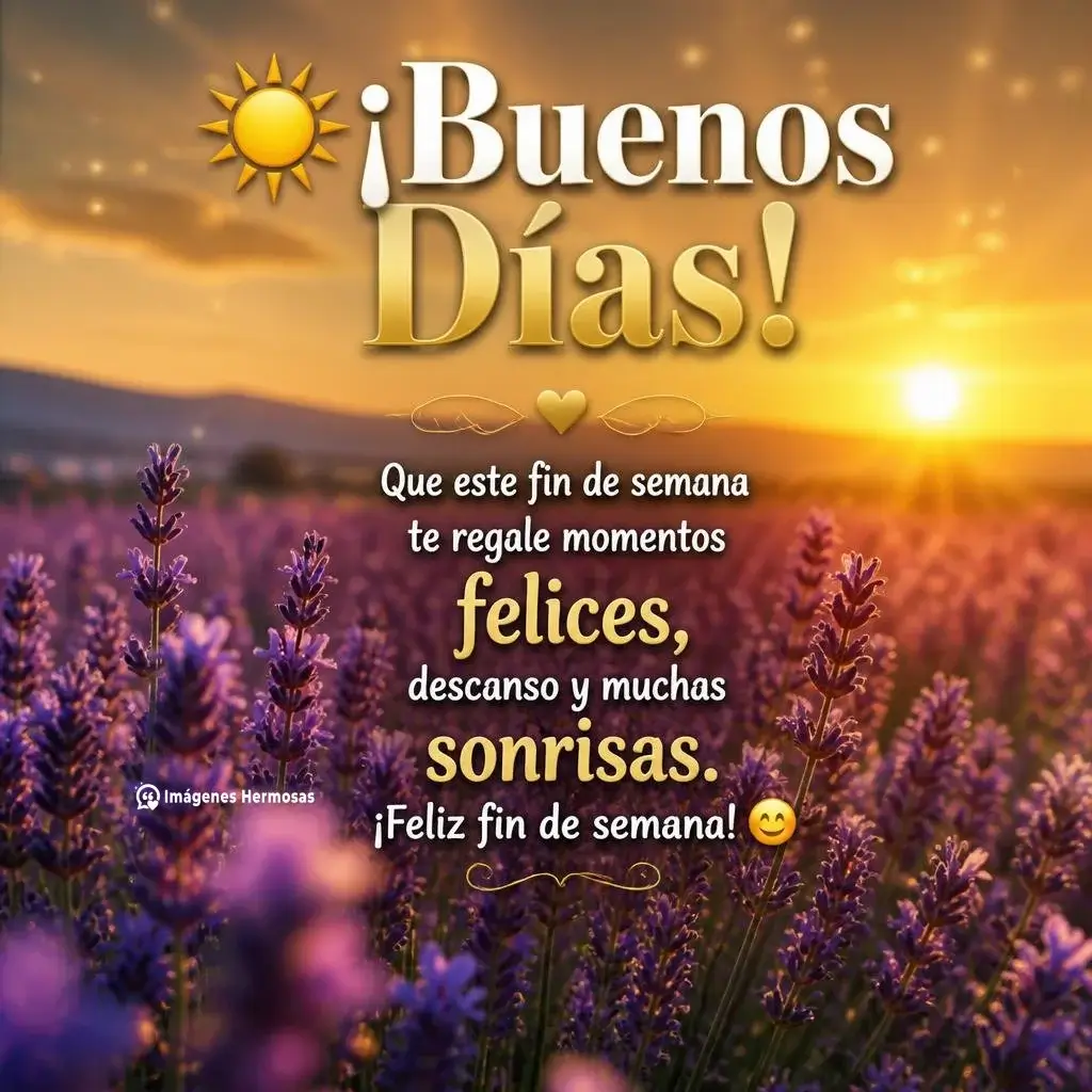 Feliz Fin De Semana Pinterest