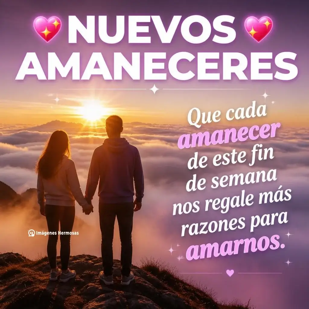 Feliz Fin De Semana Amor Besos